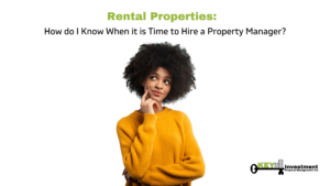 How do I know when it's time to hire a property manager?